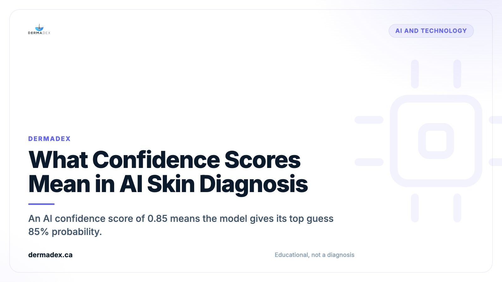 What Confidence Scores Mean in AI Skin Diagnosis
